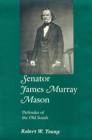 Senator James Murray Mason Cover