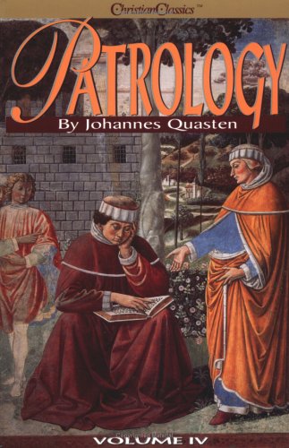 Patrology: the golden age of Latin Patristic literature from the Council of Nicéa to the Council of Chalcedon Cover