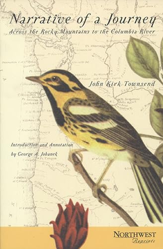 Narrative of a journey across the Rocky Mountains, to the Columbia River, and a visit to the Sandwich Islands, Chili, & c., with a scientific appendix Cover