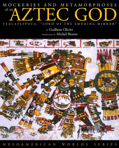 Mockeries and metamorphoses of an Aztec god Cover