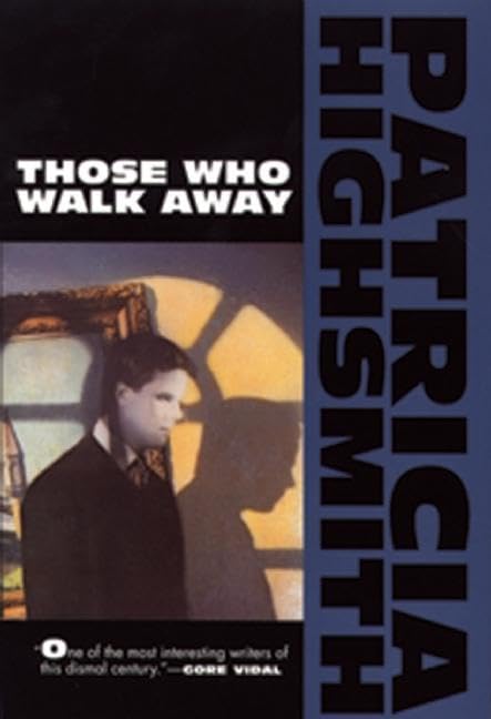 Those Who Walk Away (Highsmith, Patricia) Cover