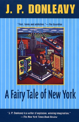 A Fairy Tale of New York (Donleavy, J. P.) Cover