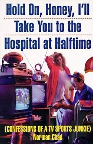 Hold On, Honey, I'll Take You to the Hospital at Halftime Cover