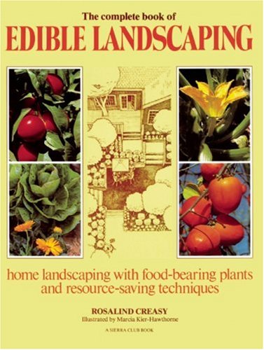 The complete book of edible landscaping Cover