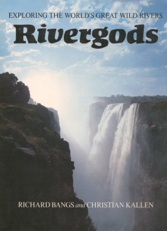 Rivergods, Exploring the World's Great Rivers Cover