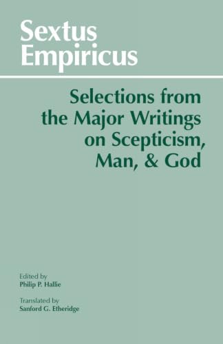 Selections from the major writings on scepticism, man, & God Cover
