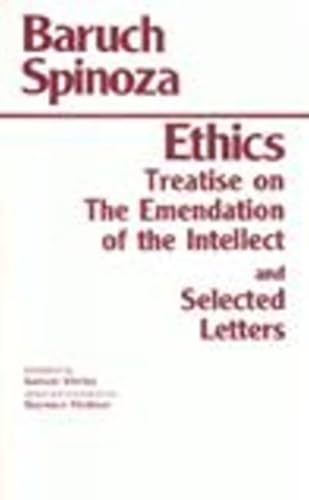 The ethics ; Treatise on the emendation of the intellect ; Selected letters Cover