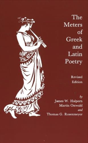 The meters of Greek and Latin poetry Cover