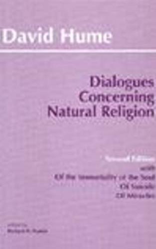 Dialogues concerning natural religion, the posthumous essays, Of the immortality of the soul, and Of suicide, from An enquiry concerning human understanding of miracles Cover