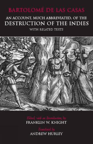 An account, much abbreviated, of the destruction of the Indies, with related texts Cover
