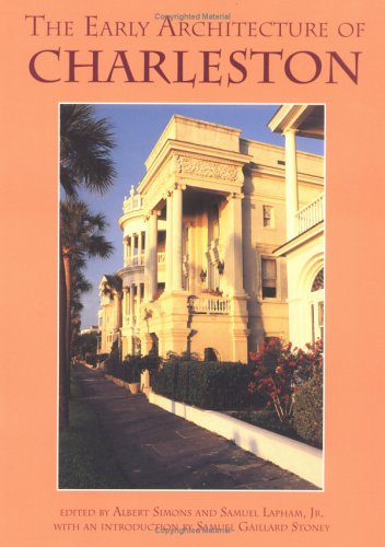 The Early Architecture of Charleston Cover
