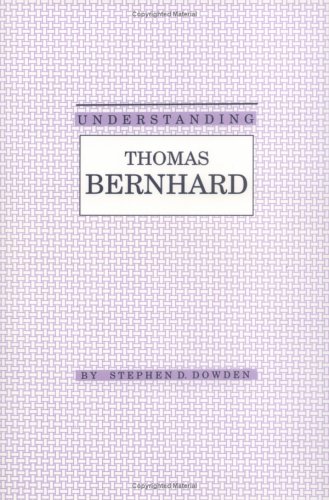 Understanding Thomas Bernhard Cover