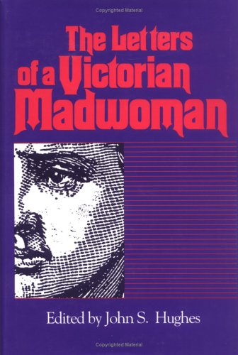 The Letters of a Victorian Madwoman Cover