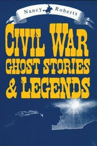 Civil War ghost stories & legends Cover