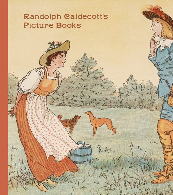 Randolph Caldecott's Picture Books (Huntington Library Classics) Cover