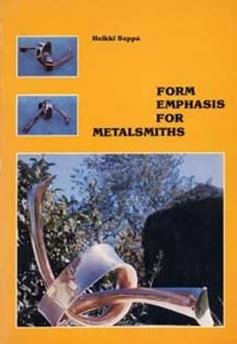Form emphasis for metalsmiths Cover