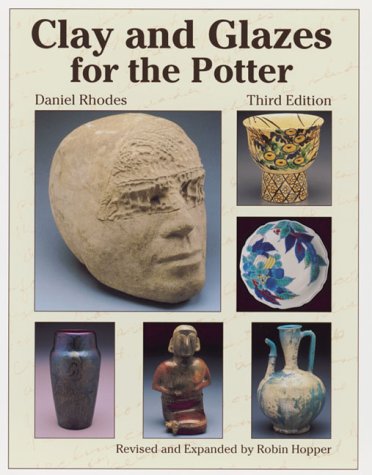 Clay and glazes for the potter Cover