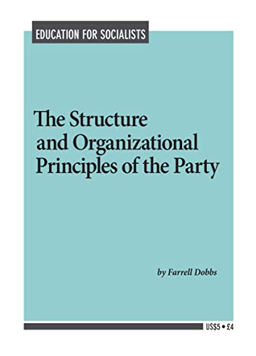 The Structure and Organizational Principles of the Socialist Workers Party Cover