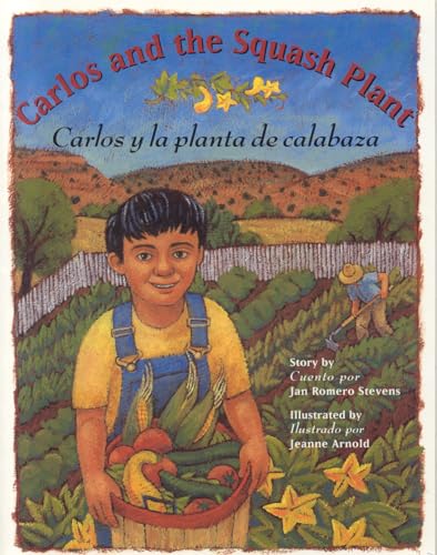 Carlos and the Squash Plant / Carlos y la planta de calabaza Cover