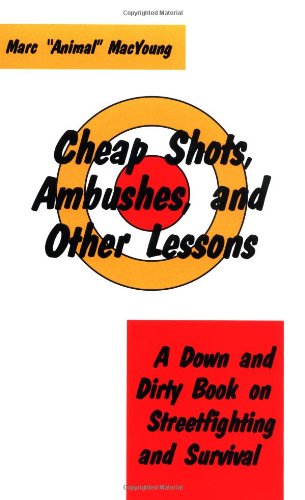 Cheap shots, ambushes, and other lessons Cover