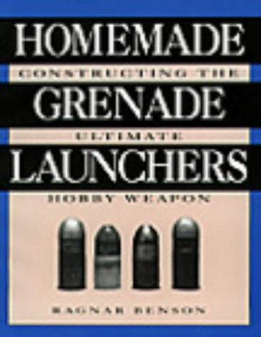 Homemade Grenade Launchers Cover