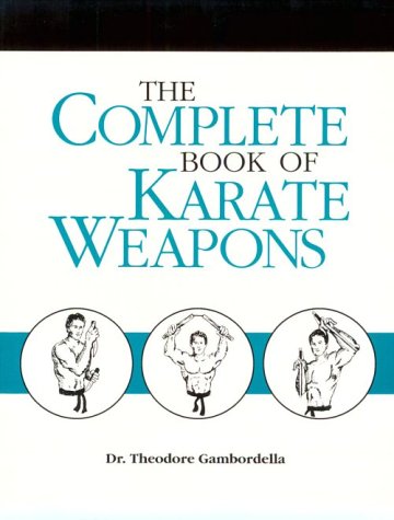 Complete Book Of Karate Weapons Cover