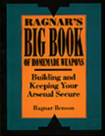 Ragnar's Big Book Of Homemade Weapons Cover