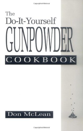 The do-it-yourself gunpowder cookbook Cover