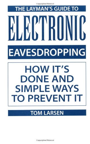 The layman's guide to electronic eavesdropping Cover