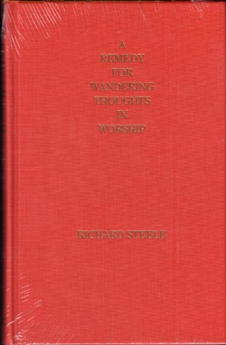 A Remedy for Wandering Thoughts in the Worship of God Cover