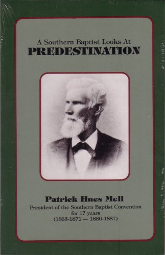 A Southern Baptist Looks at Predestination Cover