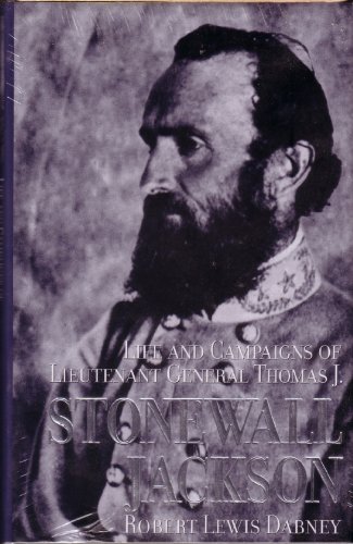 The Life and Campaigns of Lieut.-Gen. Thomas J. Jackson Cover