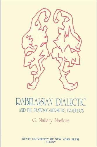 Rabelaisian dialectic and the Platonic-Hermetic tradition Cover