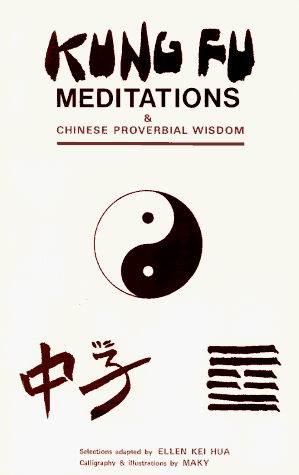 Kung Fu meditations & Chinese proverbial wisdom Cover
