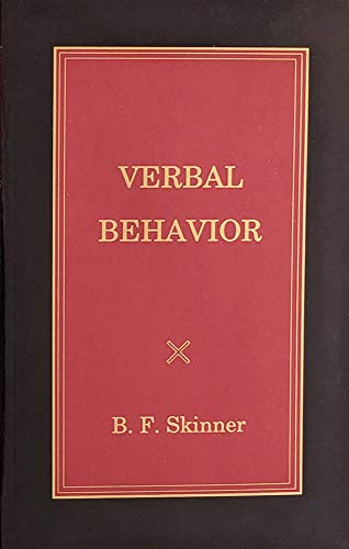 Verbal Behavior (B.F. Skinner Reprint Series) (B.F. Skinner Reprint Series) (B.F. Skinner Reprint Series) (B.F. Skinner Reprint Series) Cover