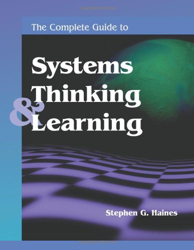 The Complete Guide to Systems Thinking & Learning Cover
