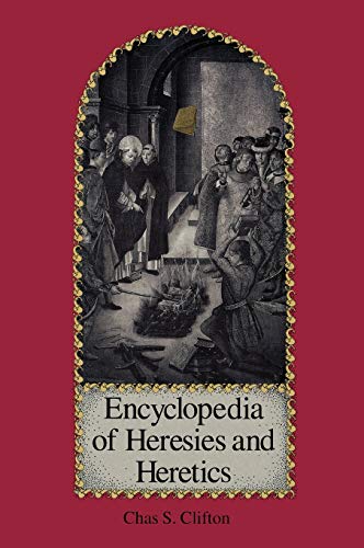 Encyclopedia of heresies and heretics Cover