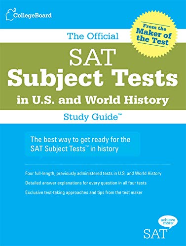 The official SAT subject tests in U.S. history and world history study guide. Cover