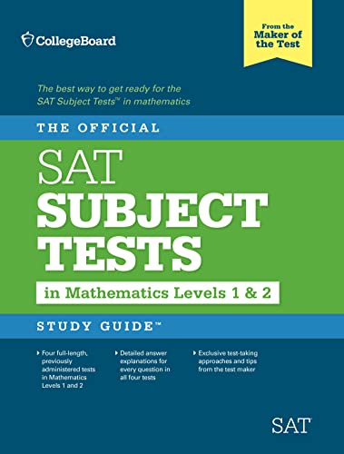 The official SAT subject tests in mathematics levels 1 & 2 study guide. Cover