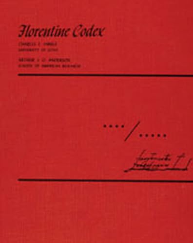 Florentine Codex: General History of the Things of New Spain. Books 4 & 5--"The Soothslayers" and "The Omens" (Book 4 : the Soothsayers, Book 5 : the Omens) Cover