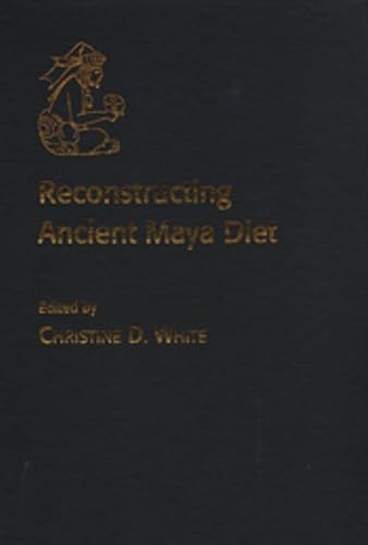 Reconstructing Ancient Maya Diet Cover