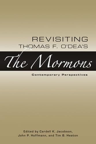 Revisiting Thomas F. O'Dea's The Mormons Cover