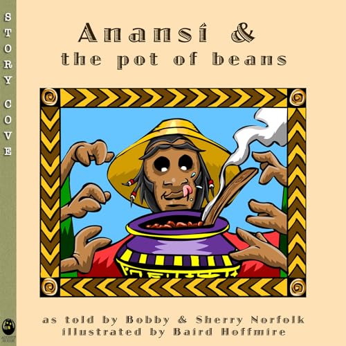 Anansi and the Pot of Beans (Story Cove: a World of Stories) Cover