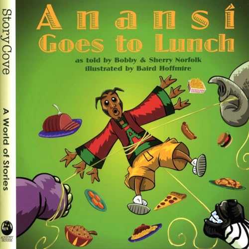 Anansi Goes to Lunch (Story Cove: a World of Stories) Cover