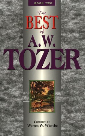 The Best of A. W. Tozer, Book Two (Best of A. W. Tozer) Cover
