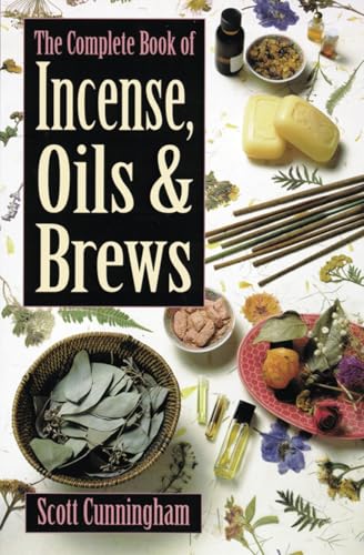 The complete book of incense, oils & brews Cover