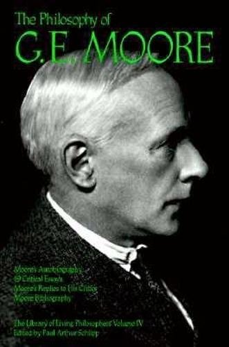 The Philosophy of G. E. Moore, Volume 4 (Library of Living Philosophers) Cover