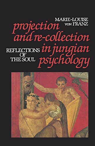 Projection and Re-Collection in Jungian Psychology Cover