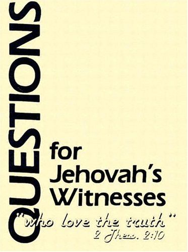 Questions for Jehovah's Witnesses Cover