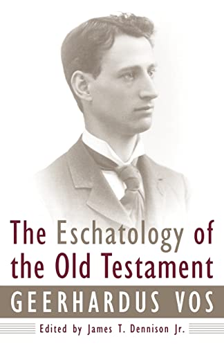The Eschatology of the Old Testament Cover
